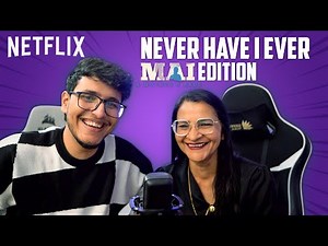‪@triggeredinsaan‬ Plays Never Have I Ever With His Mom😍 ft. ‪@DimpleMalhanVlogs‬ | Mai | Netflix India