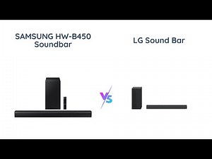 Samsung vs LG Soundbar Comparison