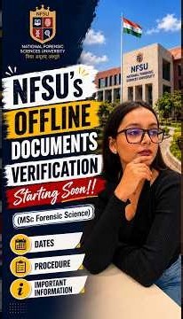 NFSU's Offline Documents Verification Starting Soon | MSc Forensic Science | #nfsu #forensicscience