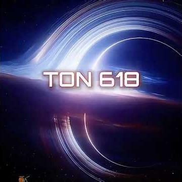 TON 618: The Black Hole So Massive It Could Swallow Our Entire Solar System ☠️🕳️