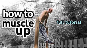 Muscle Up Tutorial for Beginners With Progressions