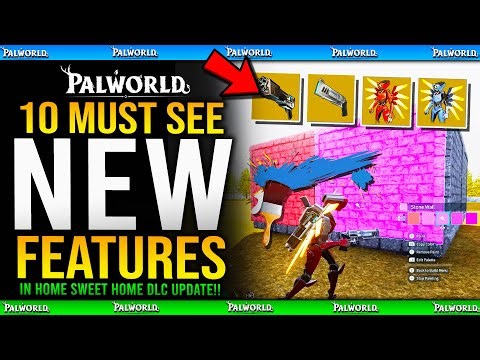 10 AMAZING NEW PALWORLD Features You NEED To Know About! / New After Patch v0.7 Home Sweet Home