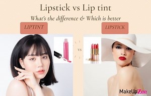 Lipstick Vs Lip Tint What's the Difference & Which is Better - MakeUp Zee