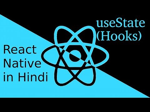React-Native Hindi tutorial # useState (Hooks) | state in functional component