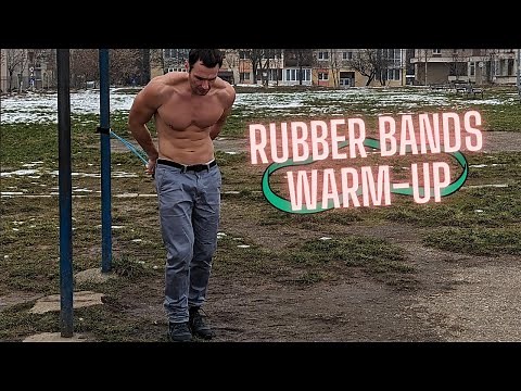 Upper Body Warm Up with Elastic Bands for Any Workout.