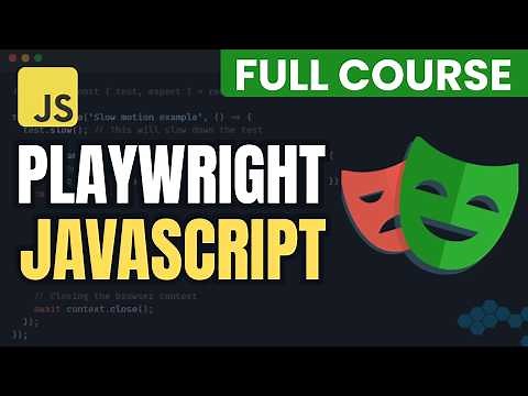 Playwright with JavaScript Full Course | Beginner to Advanced