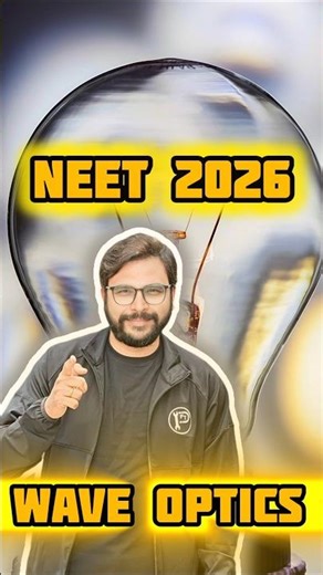 Wave Optics। NEET। Physics। NEET 2026 #neet #physics #study #exam #motivation