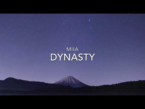 MIIA - Dynasty (Lyrics)