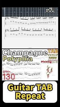 tim henson Polyphia - Champagne TAB BPM130 #Polyphia #timhenson #Guitar #Champagn