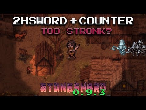 2H Sword+Counter - TOO STRONK?! Stoneshard Update 0.9.3