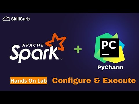How to Configure PySpark with PyCharm IDE [Hands on Lab]