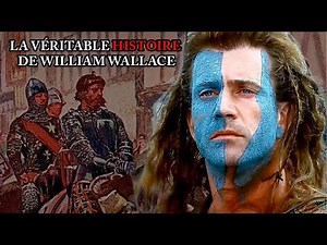 La véritable histoire de William Wallace, le vrai Braveheart