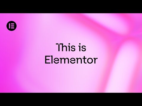This is Elementor | The complete website building experience for WordPress