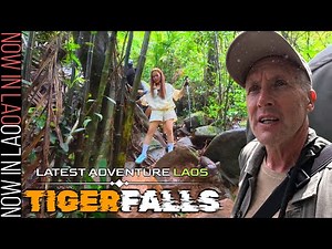 Now in Lao Latest Adventure - TIGER FALLS Tour E01