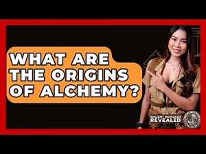 What Are The Origins Of Alchemy? - Ancient Wonders Revealed