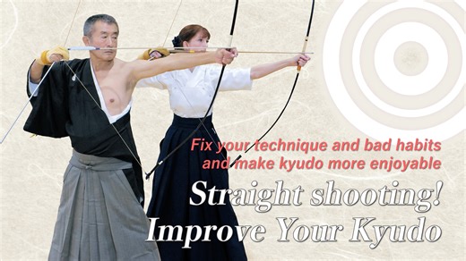 Straight shooting! Improve Your Kyudo