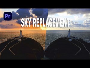 Sky Replacement - Adobe Premiere Tutorial