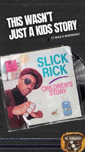 Children’s Story (Slick Rick) | This Wasn’t Just a Rap Song | 1989