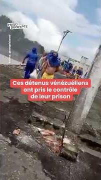 Ces détenus vénézuéliens ont pris le contrôle de leur prison