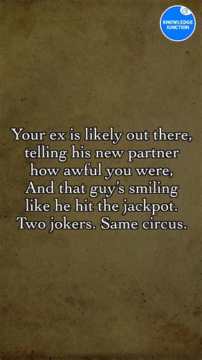 5.7K views · 42 reactions | Your ex is probably out there painting you as the villain while his new man thinks he’s found gold. Two delusional performers starring in the same tragic comedy. What a show. | Knowledge Junction | Facebook