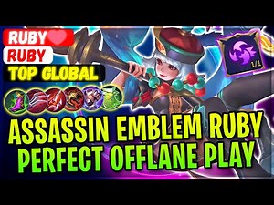 Assassin Emblem Ruby Perfect Offlane Play [ Top Global Ruby ] ruby❤️ - Mobile Legends Gameplay Build