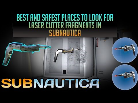 EVERY Location you can find Laser Cutter Fragments in Subnautica