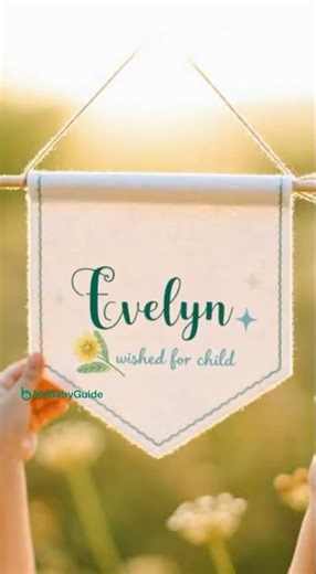 🌸 Evelyn — A Name Shared by Famous Figures | MyBabyGuide