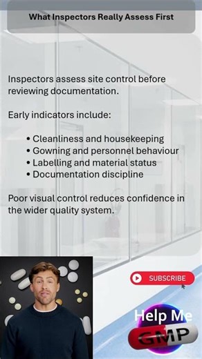 What Inspectors Assess First | GMP Inspection Basics