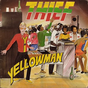 Yellowman - Thief