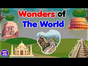 ClevKid | Explore the 7 Wonders of the World for Kids, Toddlers & Preschool