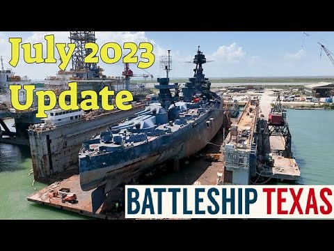 Battleship USS Texas BB35 Day 325 Dry Dock Update