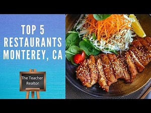 Monterey, California Top 5 Restaurants