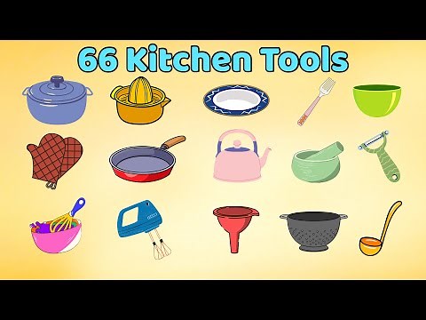66 Kitchen Tools for Kids | Learn Kitchen Vocabulary with Fun & Pictures!