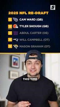 Re-Drafting the 2025 NFL Draft ONE YEAR LATER… 👀