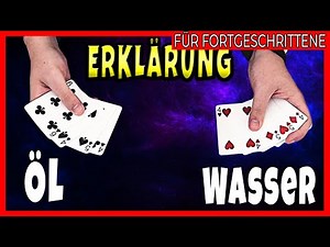 Öl und Wasser - Kartentrick für Fortgeschrittene (Erklärung zum Nachmachen)