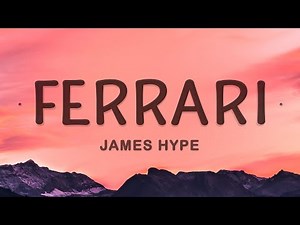 James Hype - Ferrari (Lyrics) ft. Miggy Dela Rosa