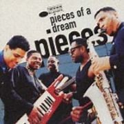 Pieces Of A Dream - Pieces