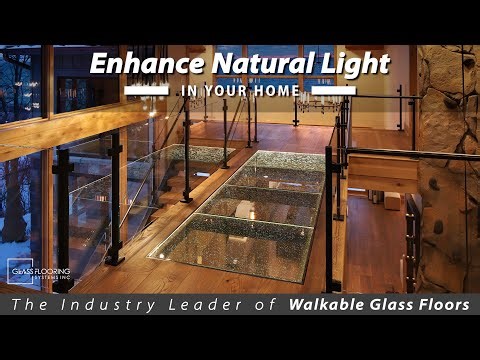 Luxury Walkable Glass Floors | Brighten Your Space With Glass Flooring Systems