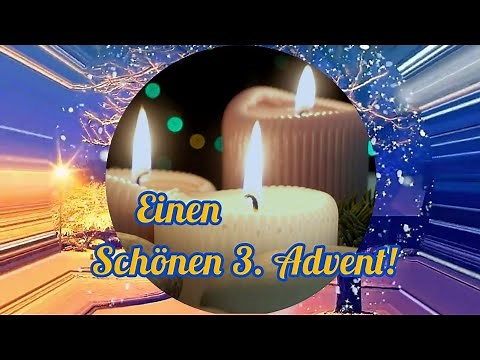 3. Advent🕯️🕯️🕯️Wünsche einen schönen fröhlichen 3. Advent🌟🎄 Herzliche Grüße zum 3. Advent für Dich💖💞