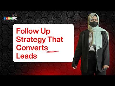 👉 Follow Up Strategy Explained | Convert Leads into Sales | GrowBiz Training