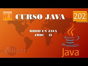 Curso Java. Acceso a BBDD. JDBC II. Vídeo 202