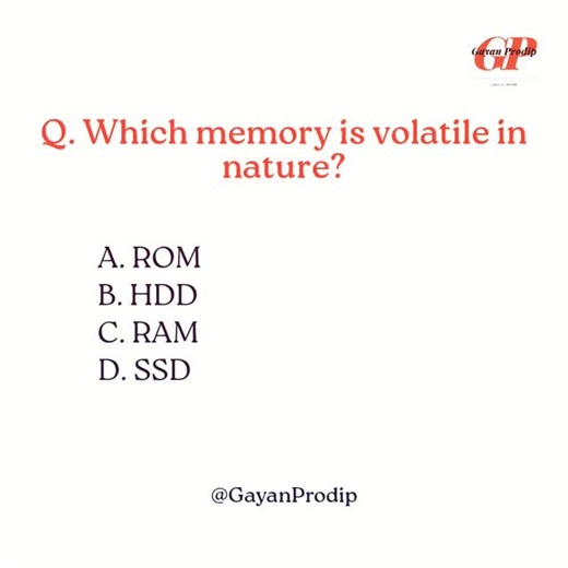 Rahman Ansaruz Zaman on Instagram: "Q. Which memory is volatile in nature - A. ROM B. HDD C. RAM D. SSD #gayanprodip #computermcqs #mcqcomputerfundamental #computerfundamentals #thesorkarichakori"