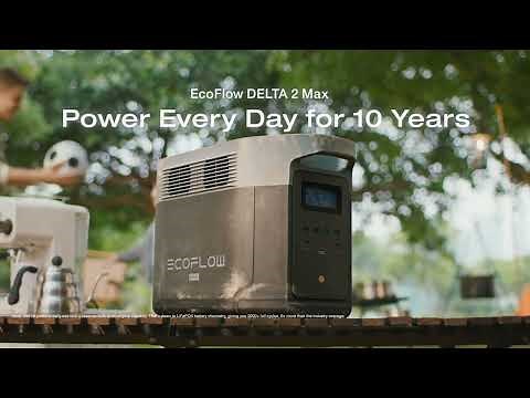 EcoFlow DELTA 2 Max | Keeps You Charged for A Decade