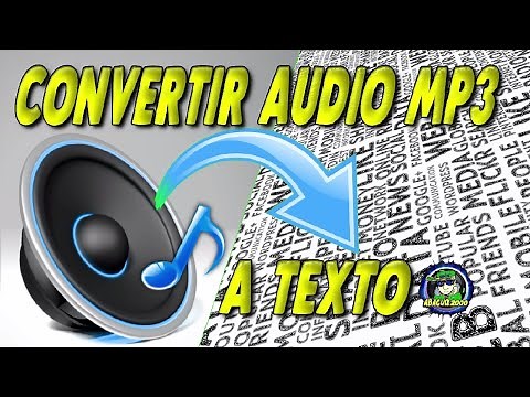 Cómo convertir un mp3 a texto fácil y rápido 100% gratis - abacuq2000 tutoriales