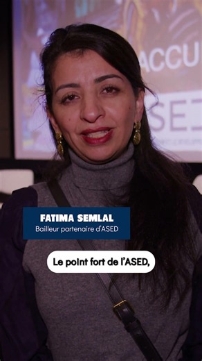 Pourquoi ASED ? Fatima Semlal, Partenaire bailleur d’ASED