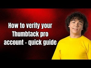 How to verify your Thumbtack pro account - quick guide