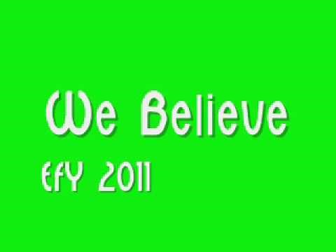 We Believe - EFY