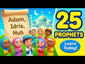 Names of the Prophets Song for Kids 🌟 Learn Islam for Children