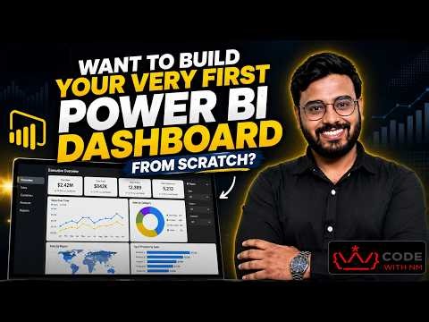 Want to build your very first Power BI Dashboard from scratch? | CODE WITH NM