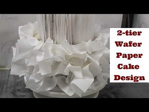 2-tier Wafer Paper Cake Design Tutorial (Wafer Paper Cakes)